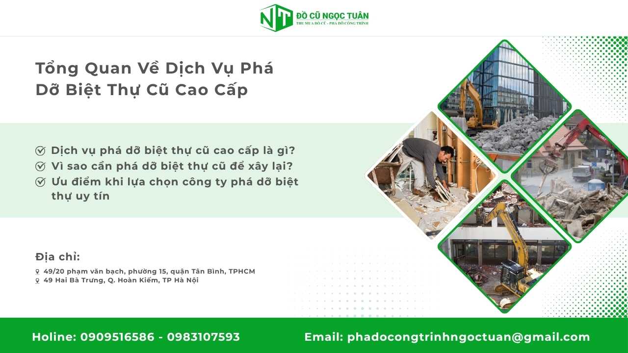 Tổng Quan Về Dịch Vụ Phá Dỡ Biệt Thự Cũ Cao Cấp