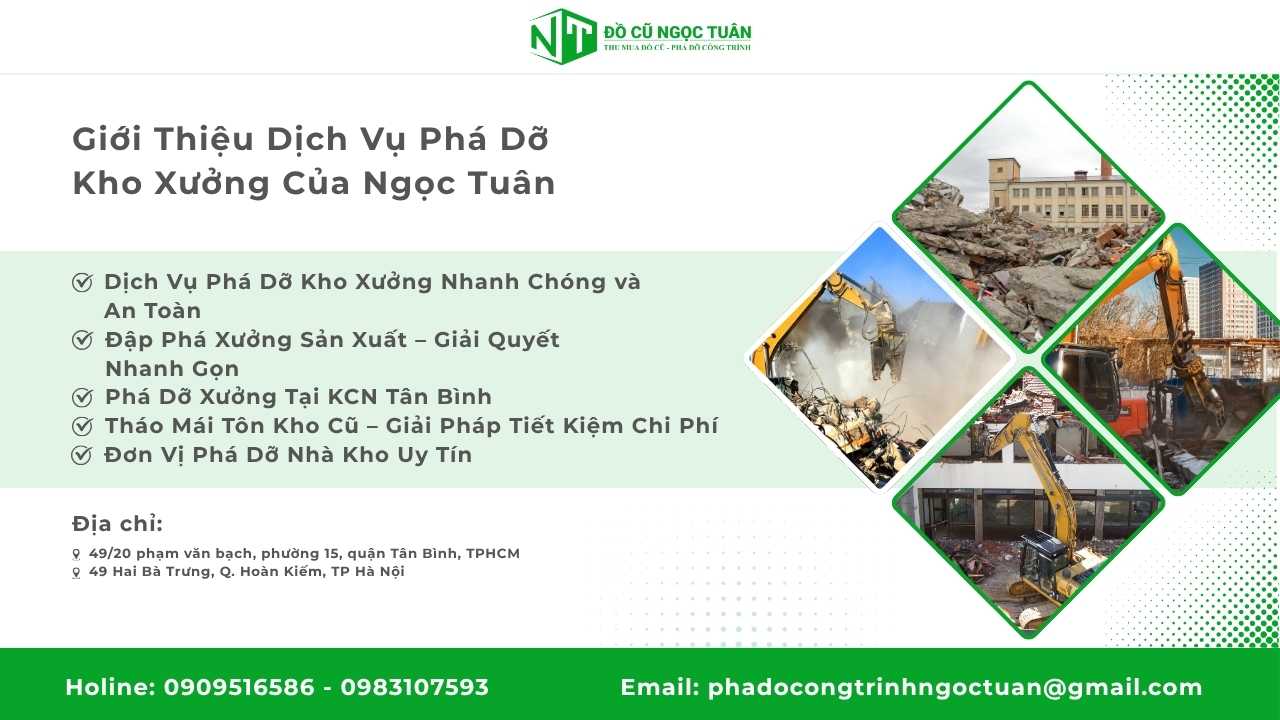 Giới Thiệu Dịch Vụ Phá Dỡ Kho Xưởng Của Ngọc Tuân