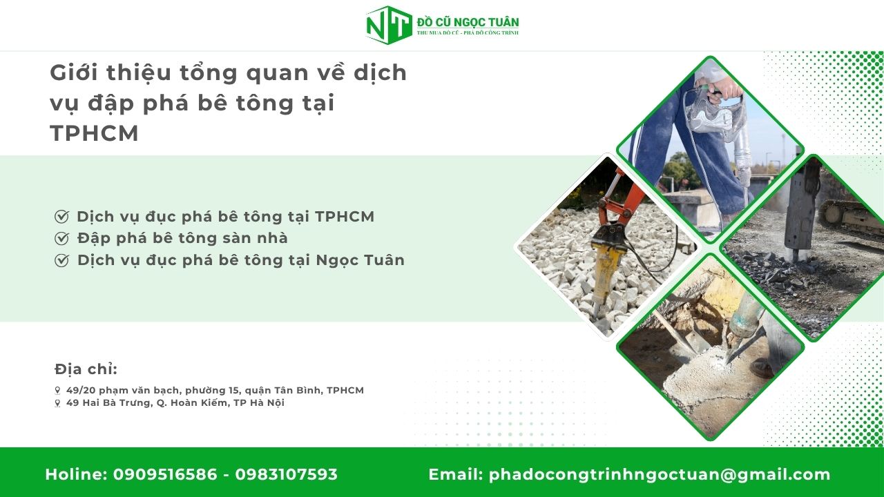 Giới thiệu tổng quan về dịch vụ đập phá bê tông tại TPHCM