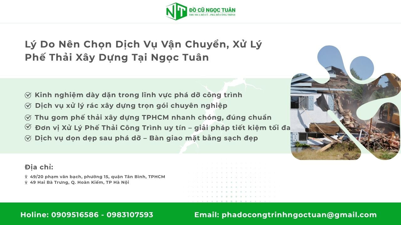 Lý Do Nên Chọn Dịch Vụ Vận Chuyển, Xử Lý Phế Thải Xây Dựng Tại Ngọc Tuân