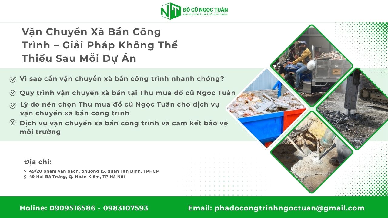 Vận Chuyển Xà Bần Công Trình – Giải Pháp Không Thể Thiếu Sau Mỗi Dự Án