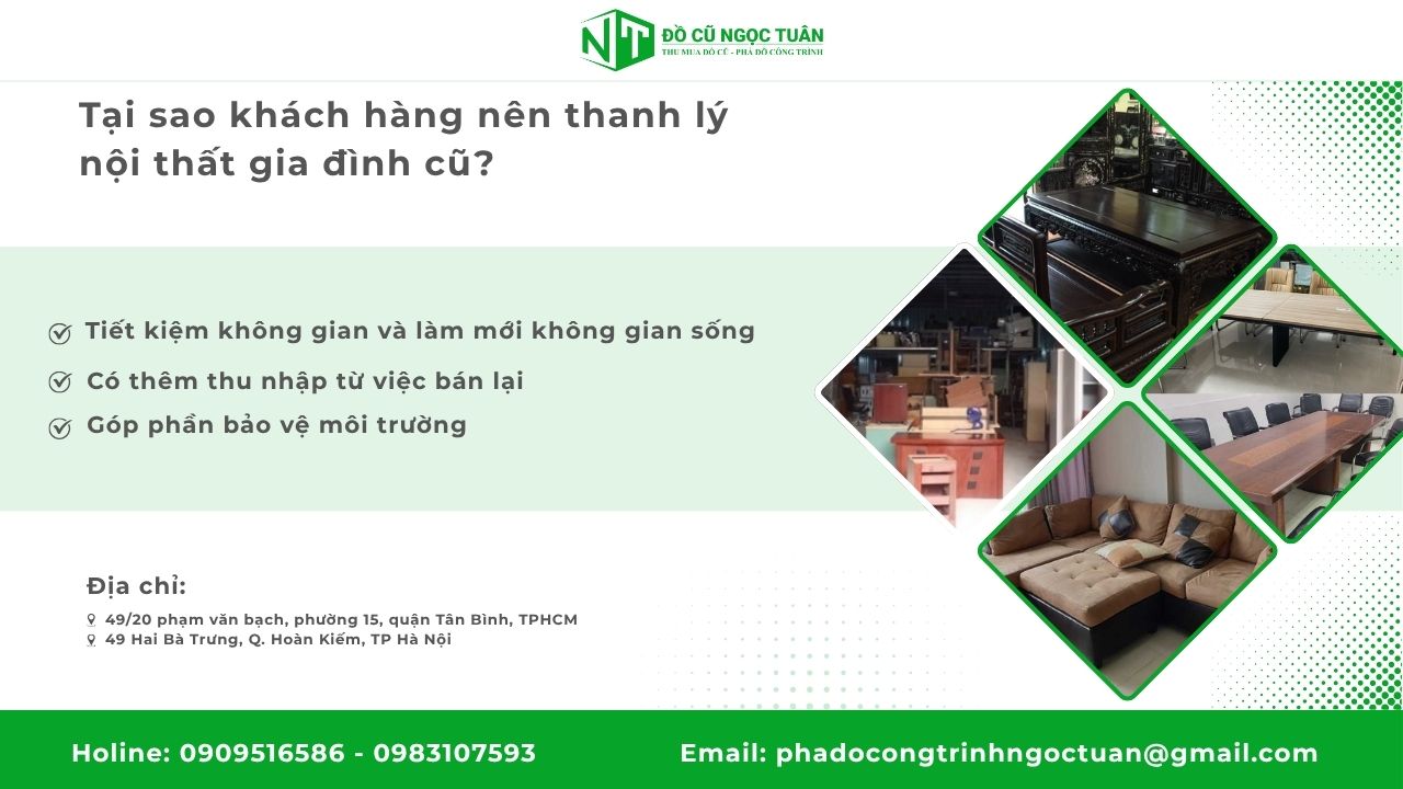Tại sao khách hàng nên thanh lý nội thất gia đình cũ?