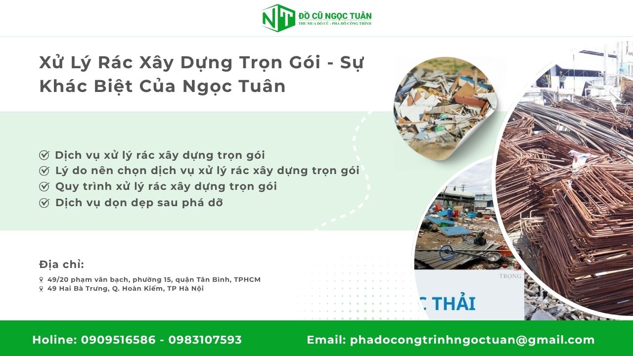 Xử Lý Rác Xây Dựng Trọn Gói - Sự Khác Biệt Của Ngọc Tuân