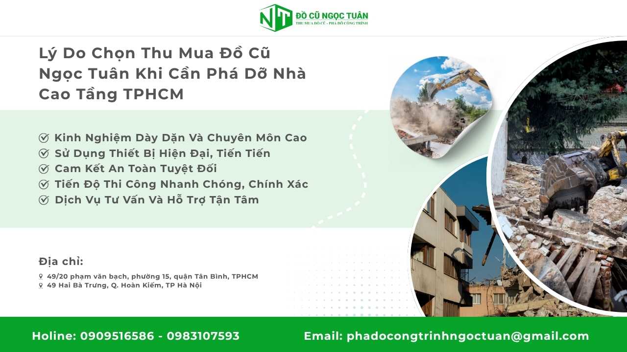 Lý Do Chọn Thu Mua Đồ Cũ Ngọc Tuân Khi Cần Phá Dỡ Nhà Cao Tầng TPHCM