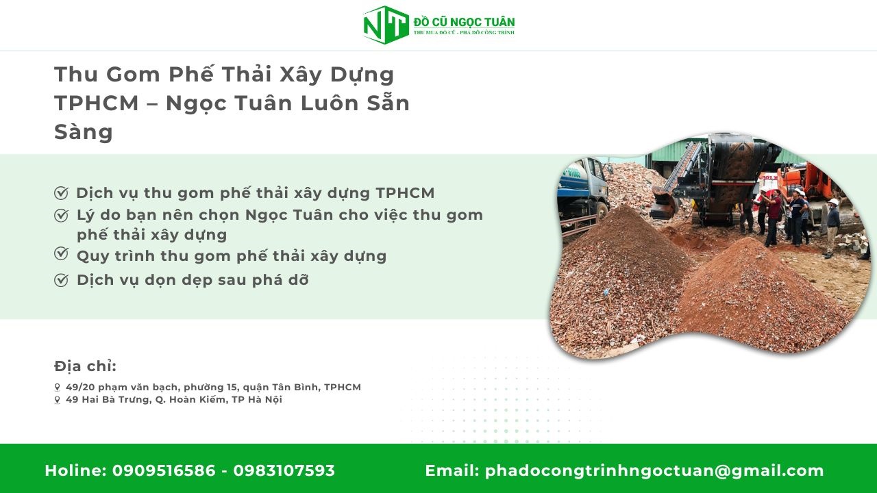 Thu Gom Phế Thải Xây Dựng TPHCM – Ngọc Tuân Luôn Sẵn Sàng