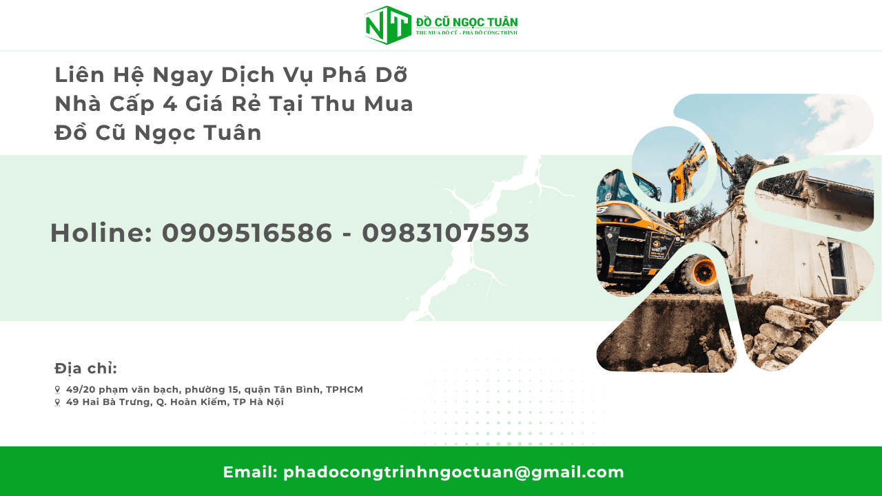 Liên Hệ Ngay Dịch Vụ Phá Dỡ Nhà Cấp 4 Giá Rẻ Tại Thu Mua Đồ Cũ Ngọc Tuân
