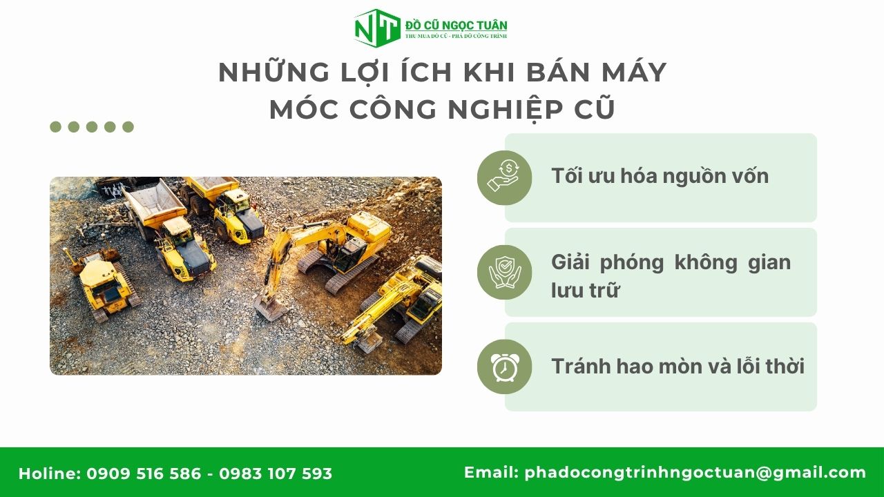 Lợi ích khi bán máy móc công nghiệp cũ
