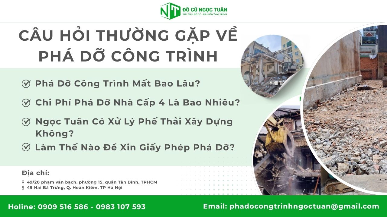 Câu Hỏi Thường Gặp Về Phá Dỡ Công Trình