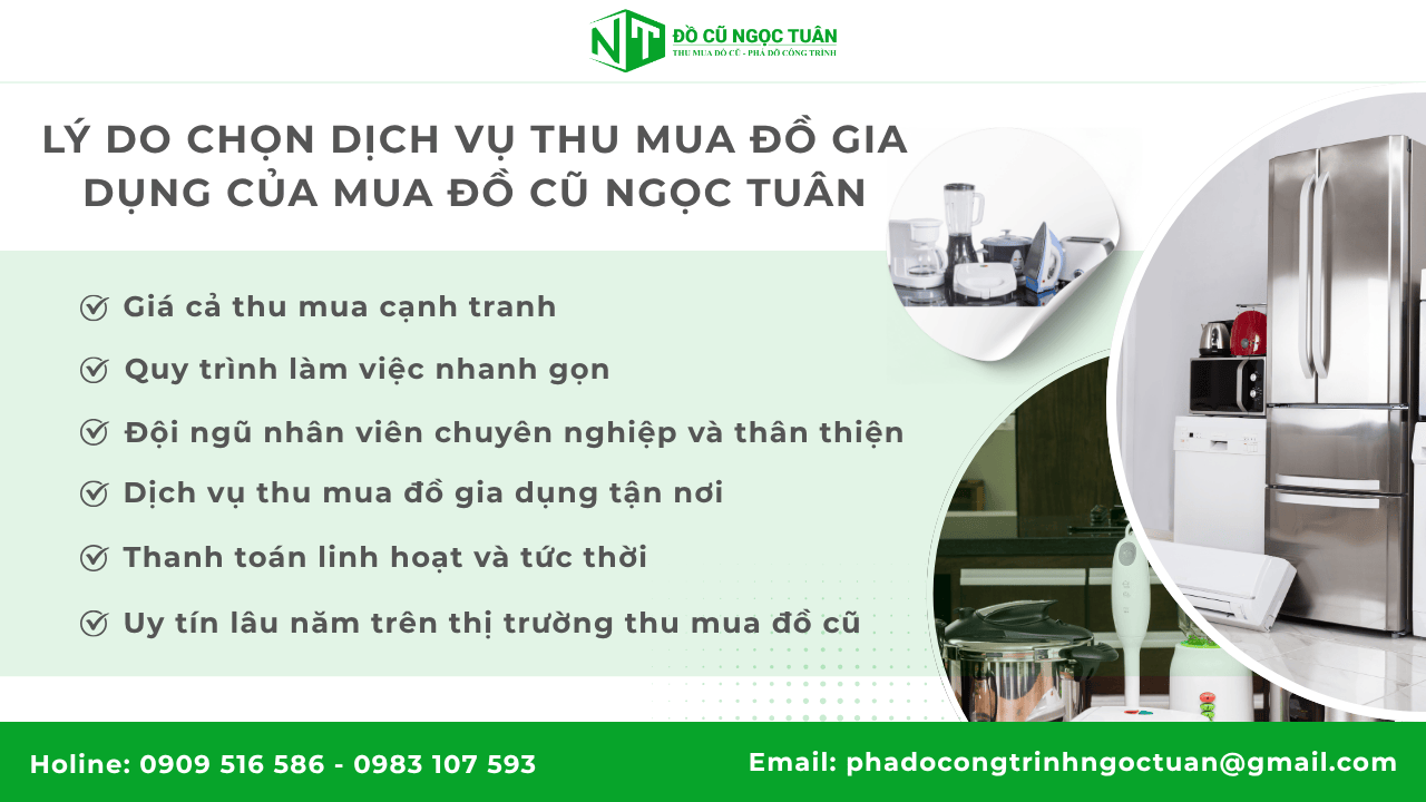 Lý do chọn dịch vụ thu mua đồ gia dụng của Mua đồ cũ Ngọc Tuân
