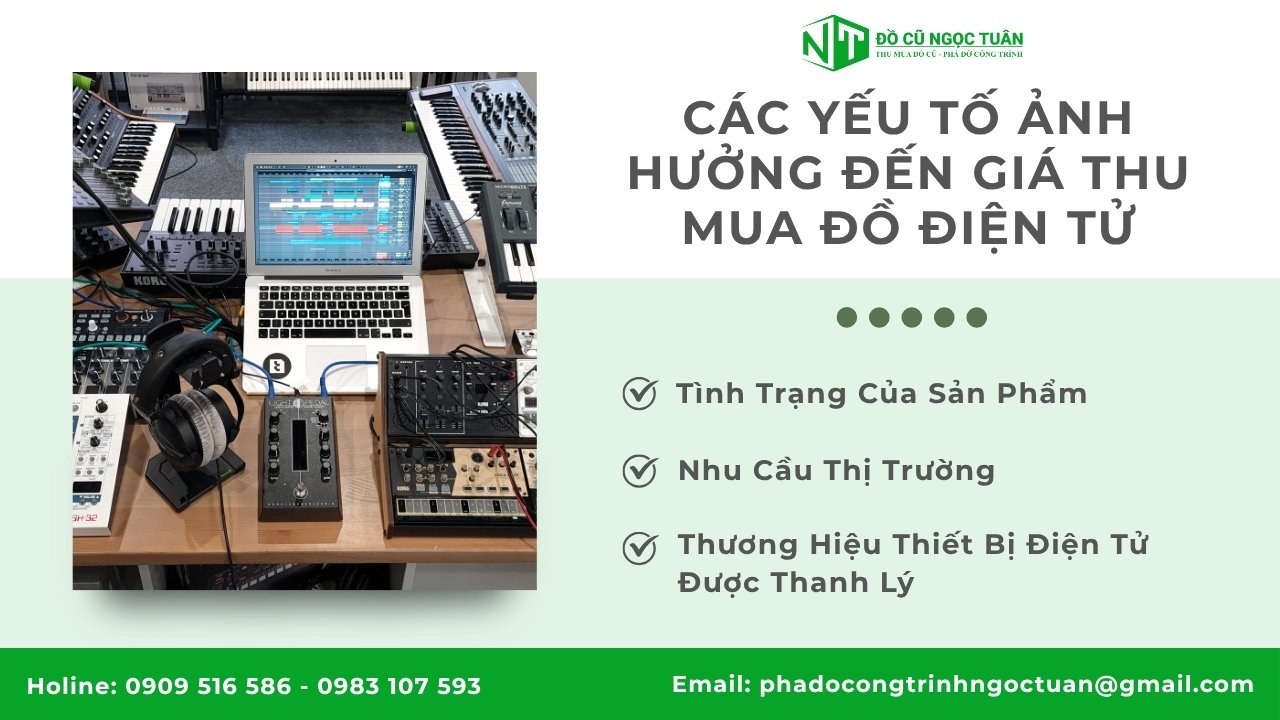 Các Yếu Tố Ảnh Hưởng Đến Giá Thu Mua Đồ Điện Tử