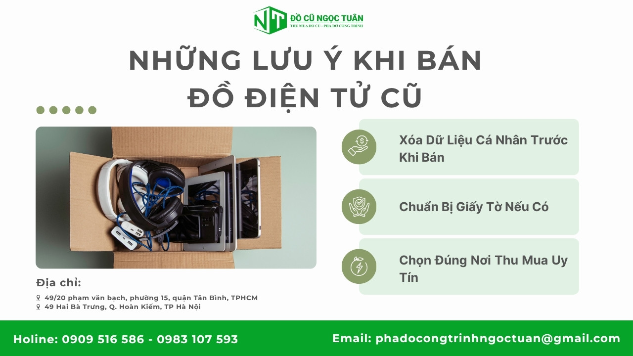 Những Lưu Ý Khi Bán Đồ Điện Tử Cũ