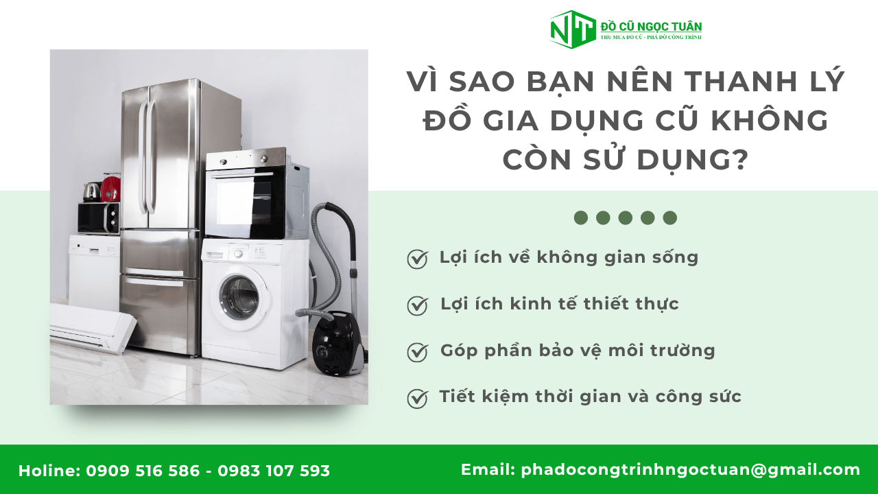 Vì sao bạn nên thanh lý đồ gia dụng cũ không còn sử dụng?