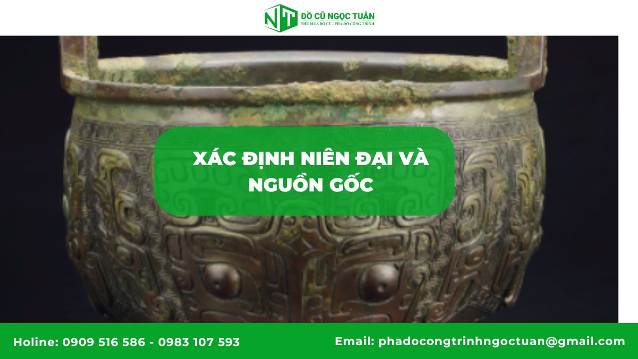 Xác định niên đại và nguồn gốc