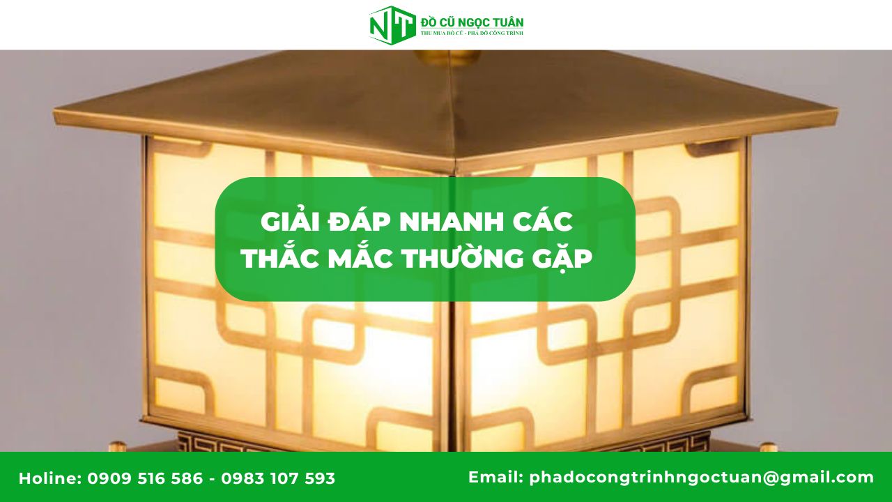 Giải đáp nhanh các thắc mắc thường gặp