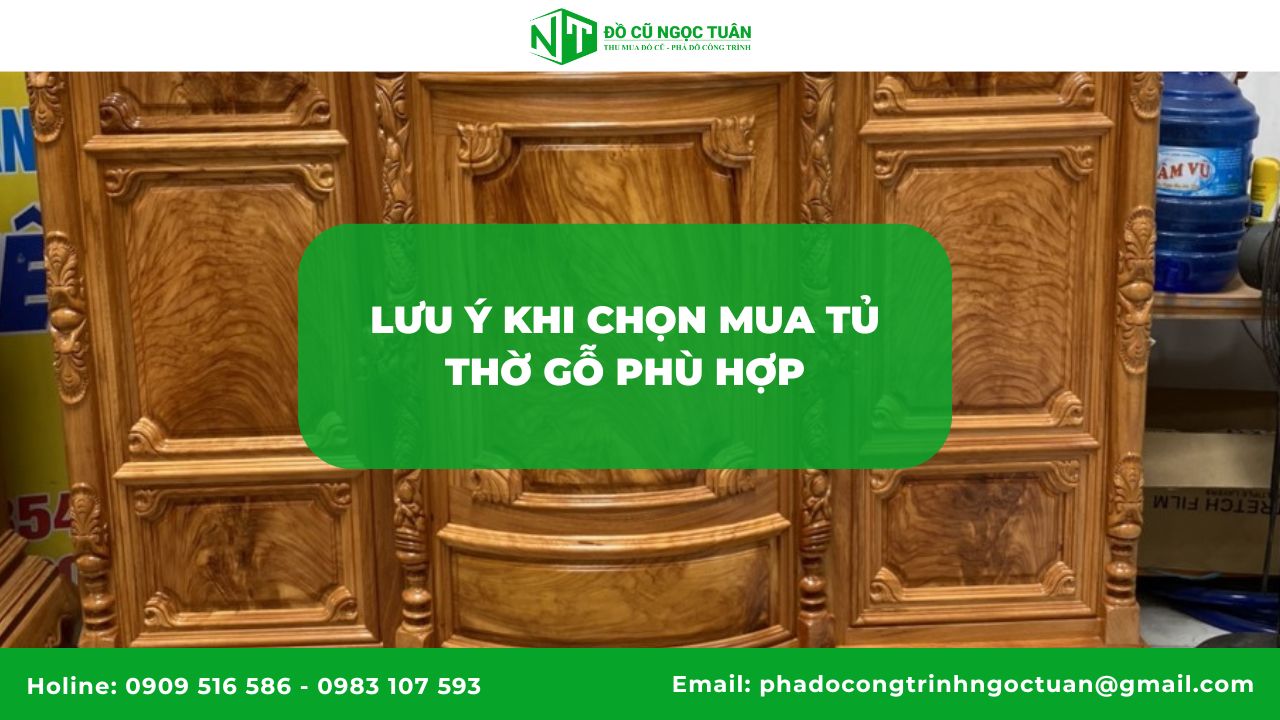 Các loại tủ thờ gỗ đẹp và ý nghĩa trong thờ cúng người Việt 5 Lưu Ý Khi Chọn Mua Tủ Thờ Gỗ Phù Hợp