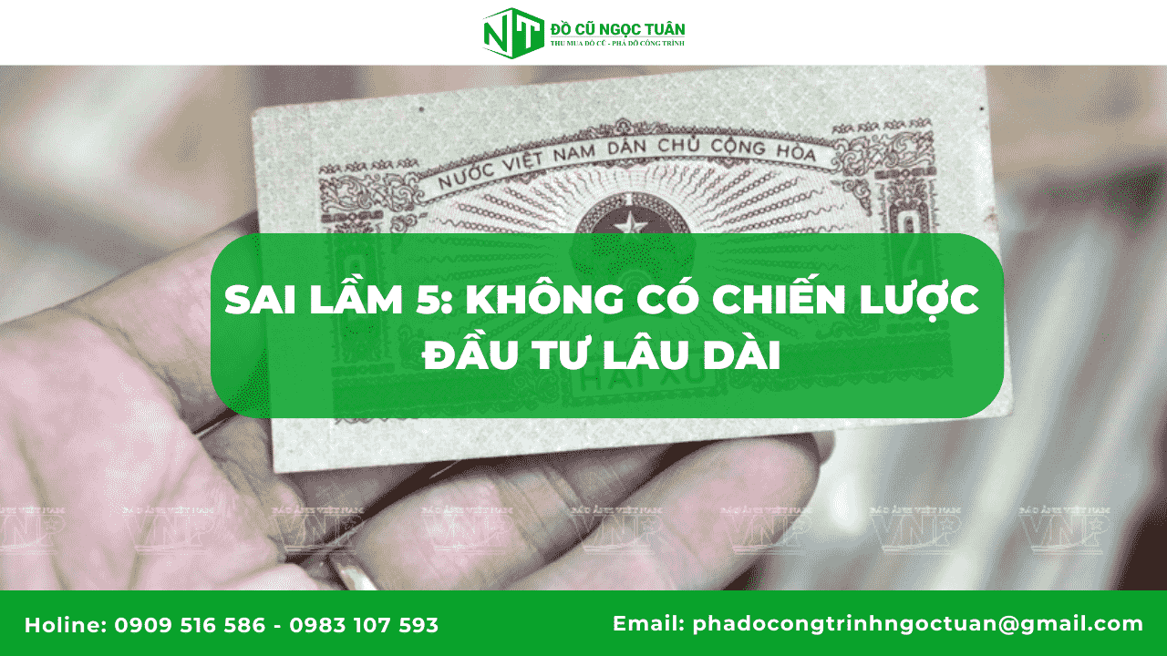 Sai lầm 5: Không có chiến lược đầu tư lâu dài