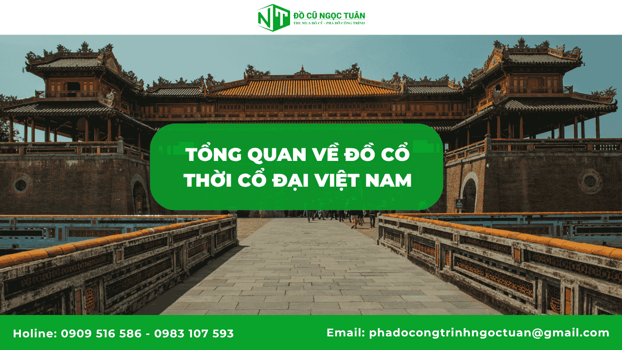 Khám Phá Đồ Cổ Thời Cổ Đại Việt Nam Mang Giá Trị Ngàn Năm 1 Tổng Quan Về Thời Cổ Đại Việt Nam