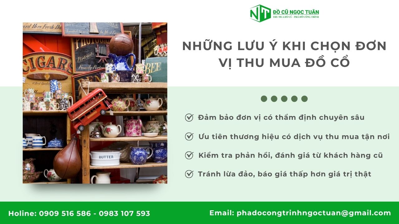 Những lưu ý khi chọn đơn vị thu mua đồ cổ