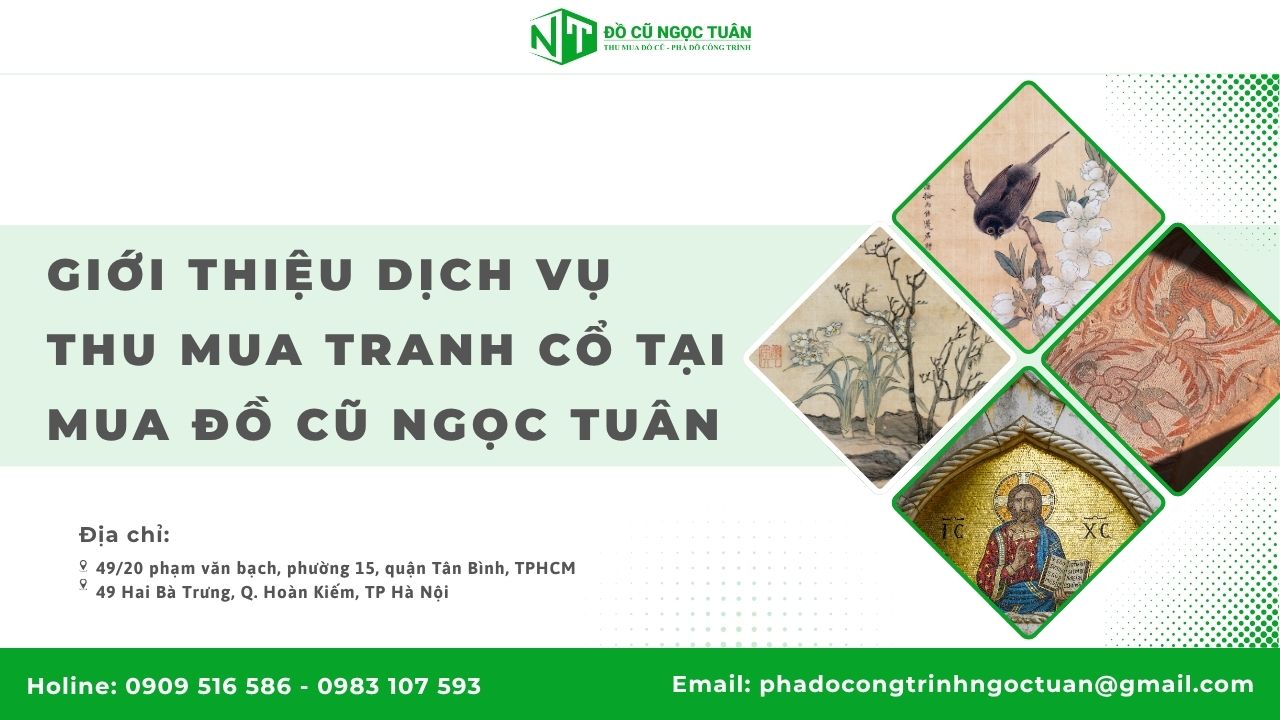 Dịch vụ thu mua tranh cổ tại Đồ Cũ Ngọc Tuân