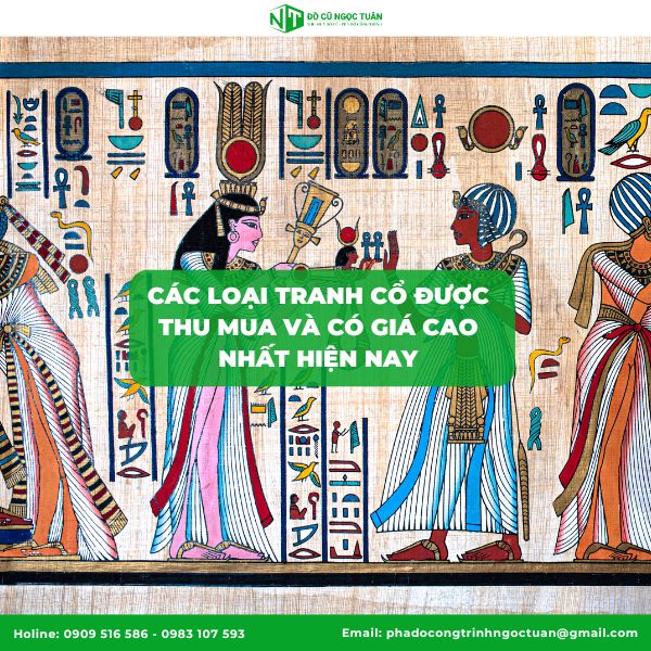 Các Loại Tranh Cổ Được Thu Mua