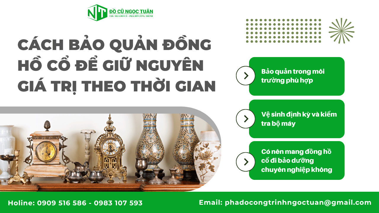 Khám phá các loại đồng hồ cổ được săn lùng nhiều nhất 7 Cách bảo quản đồng hồ cổ