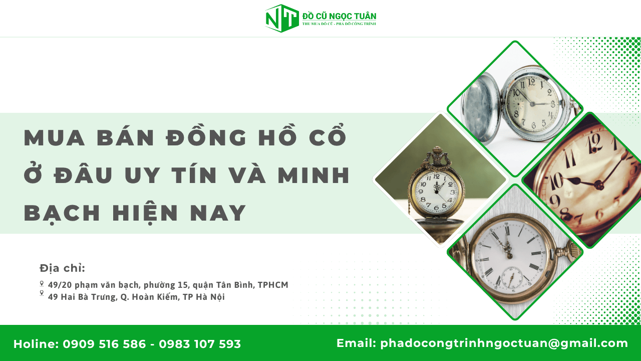 Khám phá các loại đồng hồ cổ được săn lùng nhiều nhất 8 Mua bán đồng hồ cổ ở đâu uy tín và minh bạch hiện nay