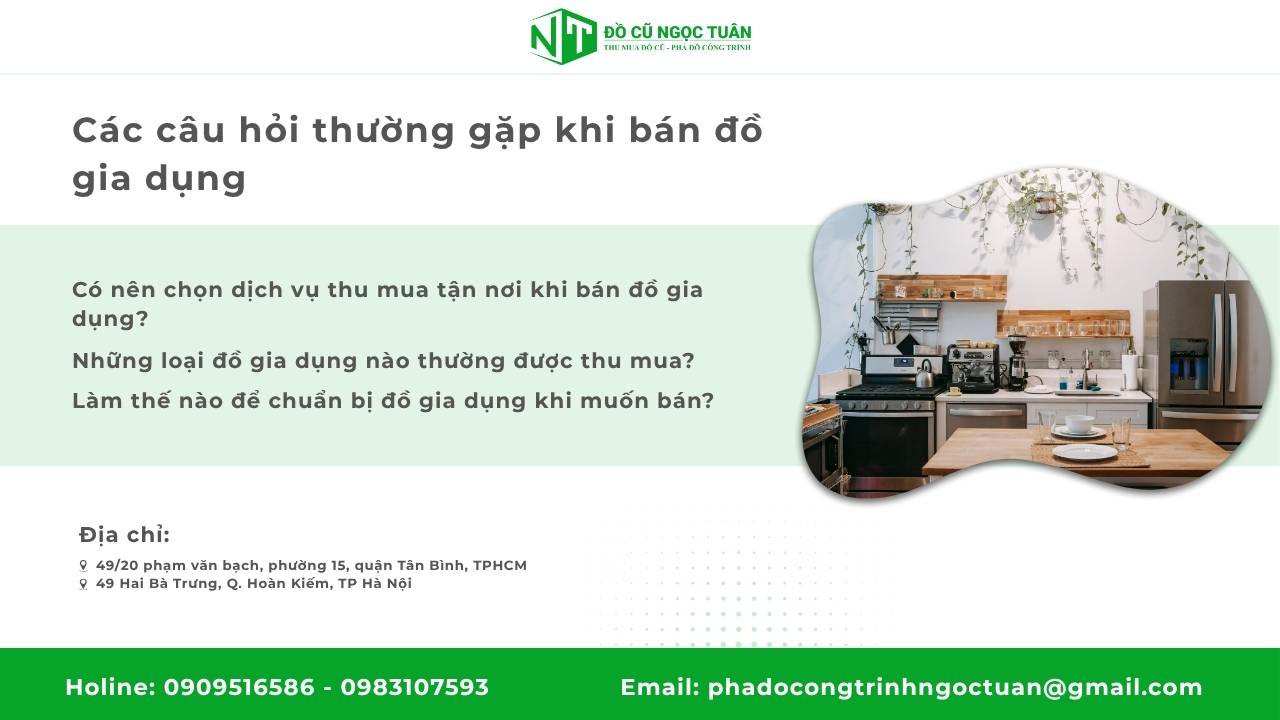 Dịch Vụ Thu Mua Đồ Gia Dụng Phường An Hội Tây Chuyên Nghiệp 5 Các câu hỏi thường gặp khi bán đồ gia dụng