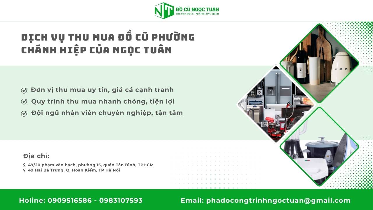 Dịch vụ thu mua đồ cũ Phường Chánh Hiệp Chuyên Nghiệp và Uy Tín 2 Dịch vụ thu mua đồ cũ Phường Chánh Hiệp của Ngọc Tuân