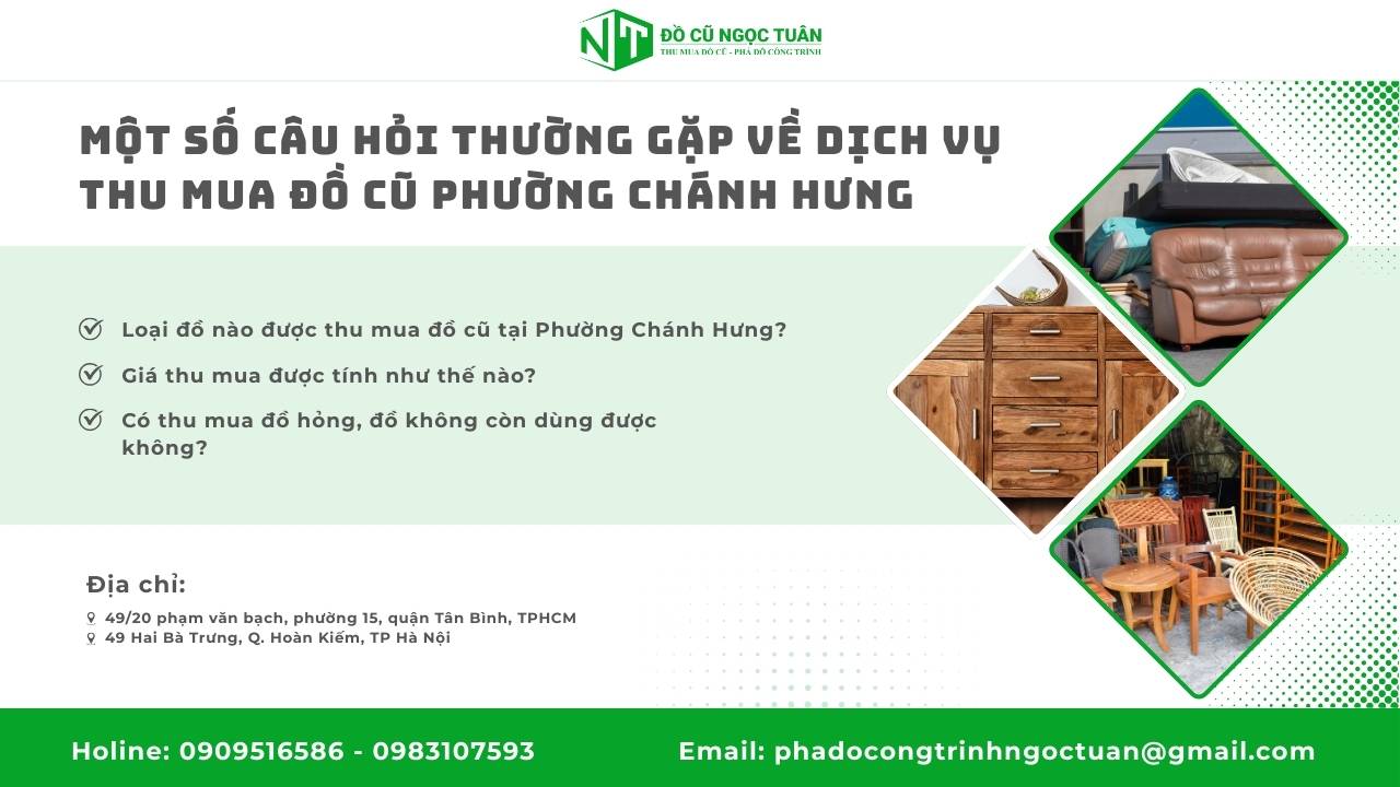 Dịch vụ thu mua đồ cũ Phường Chánh Hưng Chuyên Nghiệp và Uy Tín 3 Một số câu hỏi thường gặp về dịch vụ thu mua đồ cũ Phường Chánh Hưng