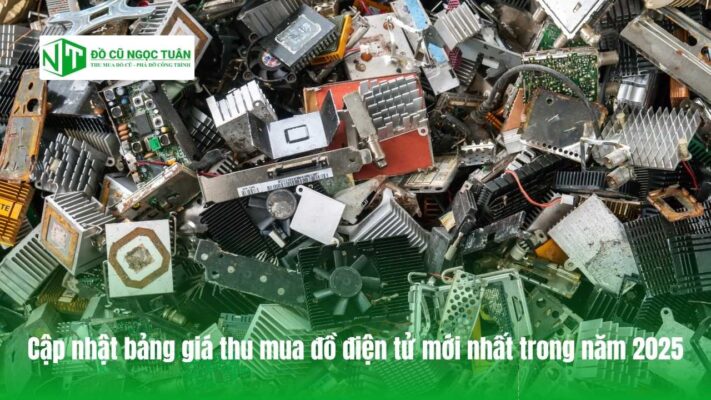 Cập nhật bảng giá thu mua đồ điện tử mới nhất trong năm 2025