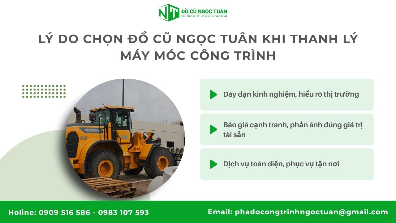 Lý do chọn Đồ Cũ Ngọc Tuân khi thanh lý máy móc công trình