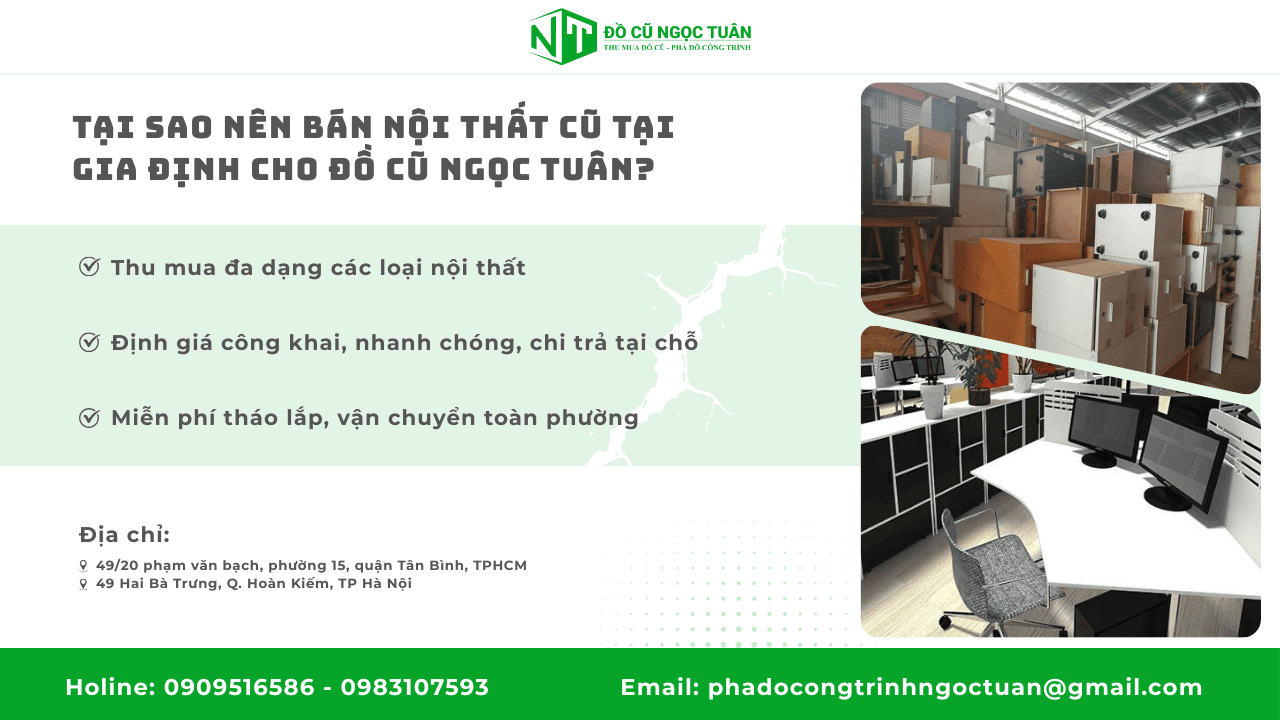 Dịch vụ thu mua nội thất gia đình Ngọc Tuân phường Gia Định giá cao 3 Tại sao nên bán nội thất cũ tại Gia Định cho Đồ Cũ Ngọc Tuân?