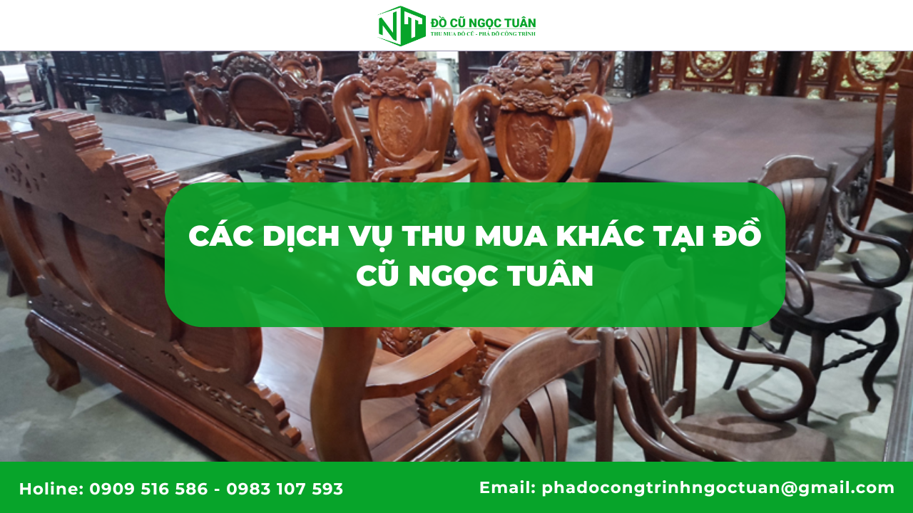 Các dịch vụ thu mua khác tại Đồ Cũ Ngọc Tuân