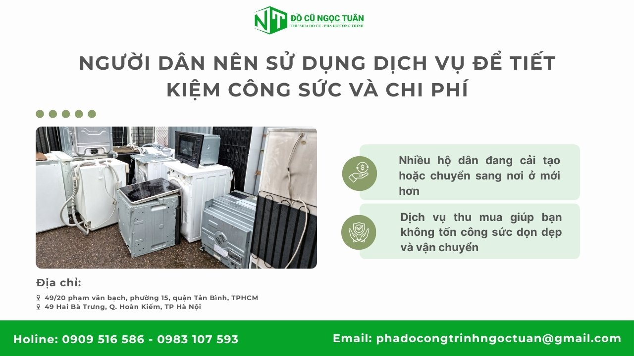 Dịch vụ thu mua đồ gia dụng tại Phường Bình Quới giá tốt 2 Người dân nên sử dụng dịch vụ để tiết kiệm công sức và chi phí