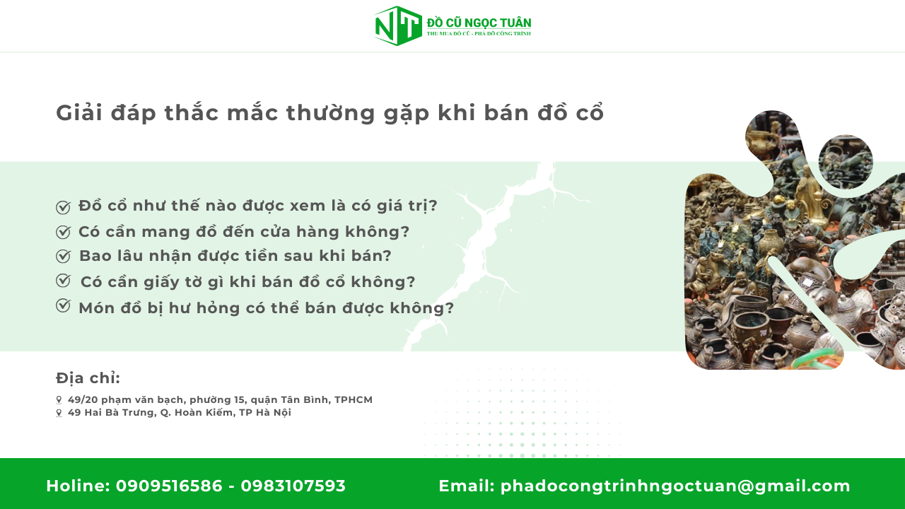 Dịch vụ thu mua đồ cổ tại phường An Đông giá tốt uy tín 6 Giải đáp thắc mắc thường gặp khi bán đồ cổ