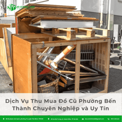 Dịch Vụ Thu Mua Đồ Cũ Phường Bến Thành Chuyên Nghiệp và Uy Tín