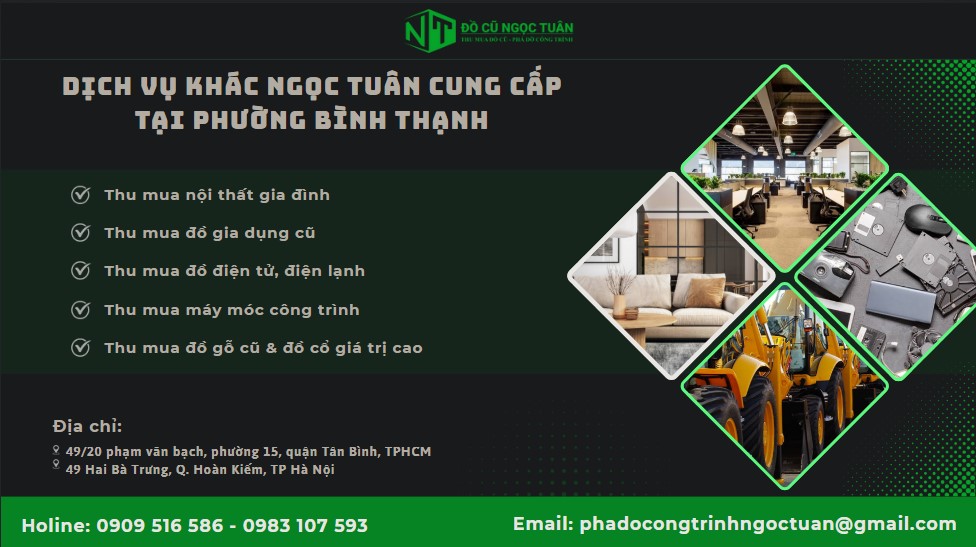 Thu mua nội thất văn phòng phường Bình Thạnh giá cao, nhanh chóng 5 Dịch vụ khác Ngọc Tuân cung cấp tại phường Bình Thạnh