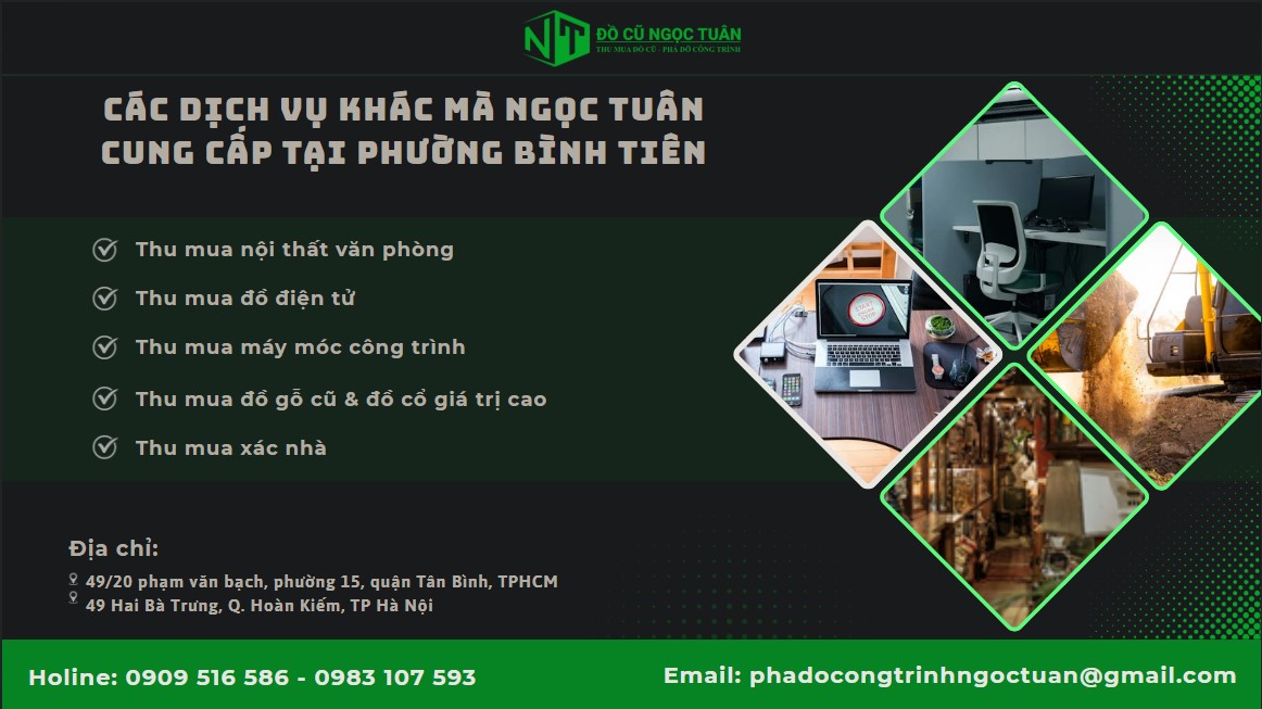 Dịch vụ thu mua nội thất gia đình phường Bình Tiên giá tốt 5 Các dịch vụ khác mà Ngọc Tuân Cung Cấp Tại Phường Bình Tiên