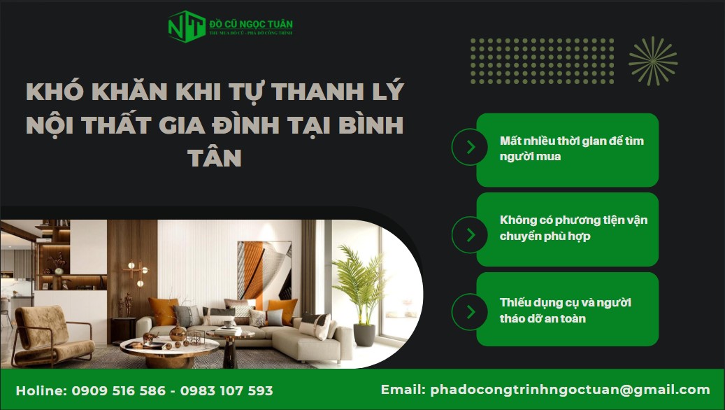 Thu mua nội thất gia đình phường Bình Tân giá cao, uy tín 2 Khó khăn khi tự thanh lý nội thất gia đình tại Bình Tân