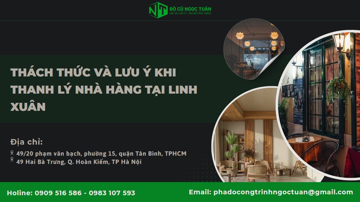 Thu Mua Nhà Hàng Phường Linh Xuân Giá Cao Đồ Cũ Ngọc Tuân 2 Thách thức và lưu ý khi thanh lý nhà hàng tại Linh Xuân