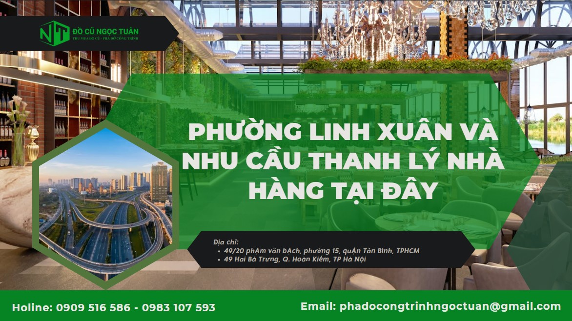 Thu Mua Nhà Hàng Phường Linh Xuân Giá Cao Đồ Cũ Ngọc Tuân 1 Phường Linh Xuân và nhu cầu thanh lý nhà hàng tại đây