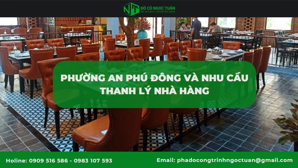 Phường An Phú Đông và nhu cầu thanh lý nhà hàng
