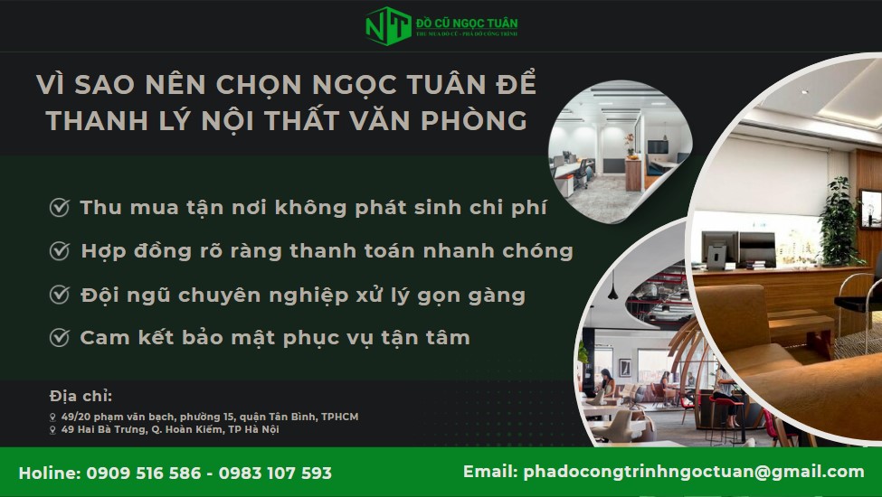 Thu mua nội thất văn phòng phường Bình Thạnh giá cao, nhanh chóng 3 Vì sao nên chọn Ngọc Tuân để thanh lý nội thất văn phòng