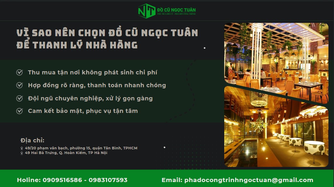 Dịch vụ thu mua nhà hàng phường Bình Tây giá cao, uy tín 3 Vì sao nên chọn Đồ Cũ Ngọc Tuân để thanh lý nhà hàng